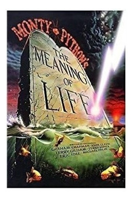 Monty Pythonøs The Meaning Of Life Monty Pythonøs The Meanin