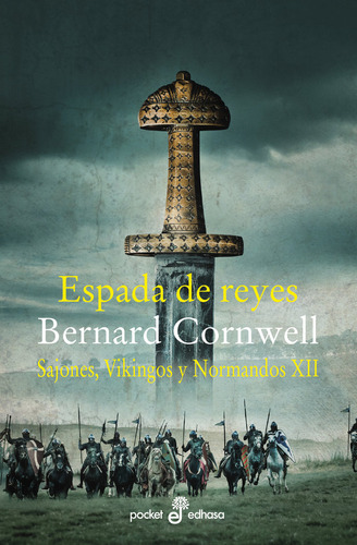 Libro Espada De Reyes (xii) - Cornwell, Bernard