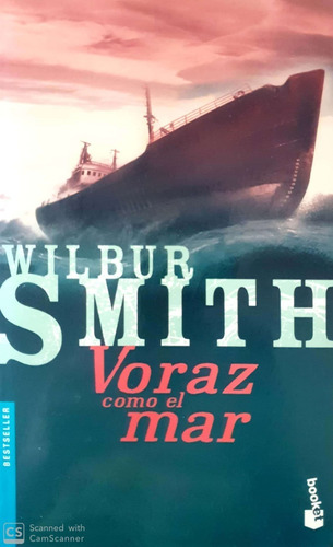 Voraz Como El Mar - Novela De Wilbur Smith, Planeta (Usado)