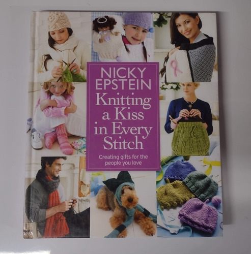 Knitting A Kiss In Every Stitch: Creating Gifts For The *sk