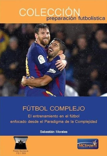 Fútbol Complejo - Sebastián Morales