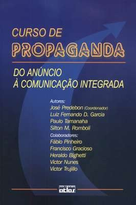 Curso De Propaganda - Do Anúncio À Comunicação Integ...