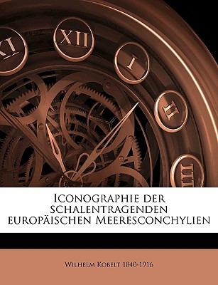 Libro Iconographie Der Schalentragenden Europaischen Meer...