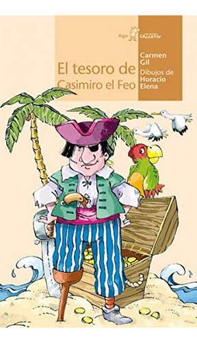 El tesoro de Casimiro el Feo: 23 (Calcetín), de Gil, Carmen. Algar Editorial, tapa pasta blanda, edición 1 en español, 2006