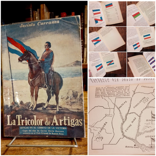 La Tricolor De Artigas. Jacinto Carranza. Ilustrado 1950