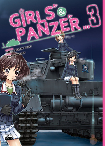 Girls and Panzer - Volume 03, de Saitaniya, Ryouichi. NewPOP Editora LTDA ME, capa mole em português, 2018