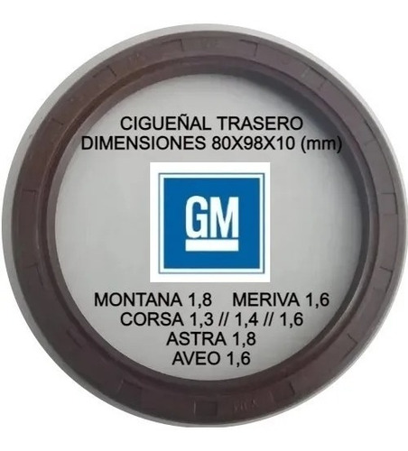 Estopera Cigueñal Trasero Aveo 1.6 Astra 1.8 Montana Meriva