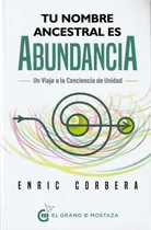 Comprar Tu Nombre Ancestral Es Abundancia. Enric Corbera