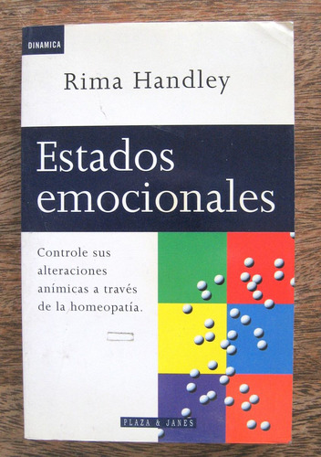 Estados Emocionales, Rima Handley, Ed. Plaza Y Janés