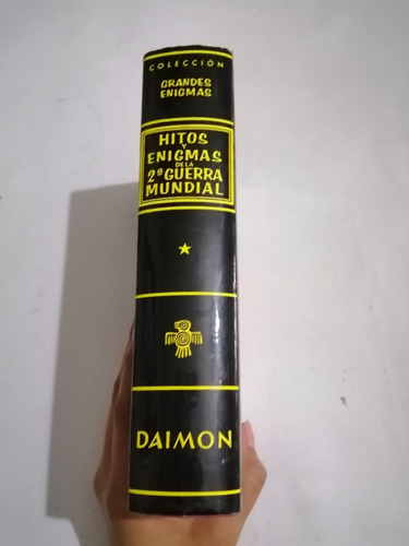Hitos Y Enigmas De La Segunda Guerra Mundial. Daimon. 1966