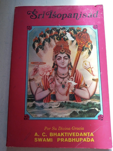 Libro. Sri Isopanisad, A.c. Bhaktivedanta Swami Prabbupada