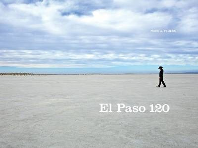 Libro El Paso 120 - Mark A. Paulda