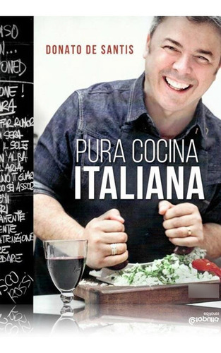 Pura Cocina Italiana -  E -de Santis, Donato-catapulta