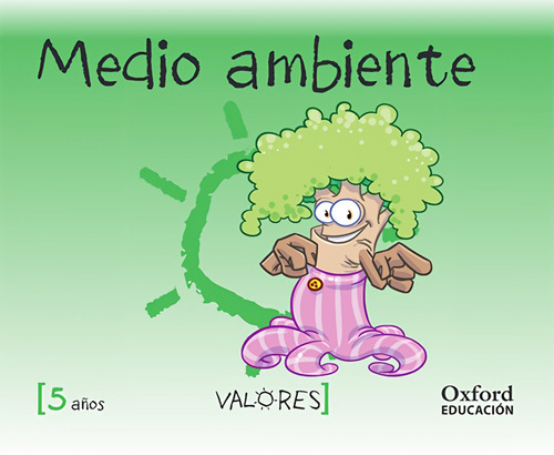 Libro - Educación En Valores 5 Años. Medio Ambiente 