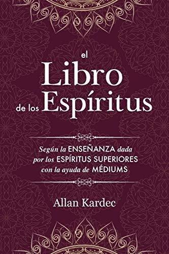 Libro : El Libro De Los Espiritus Contiene Los Principios D