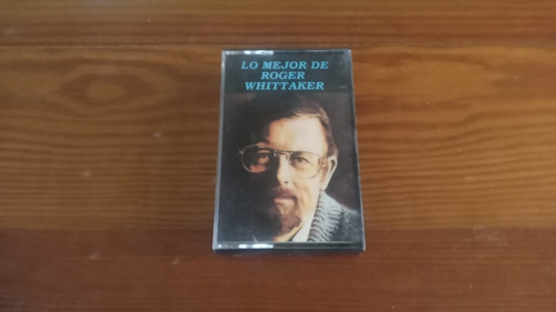 Roger Whittaker - Lo Mejor De... - Cassette (nuevo)