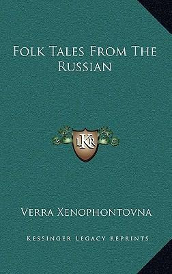 Libro Folk Tales From The Russian - Verra Xenophontovna