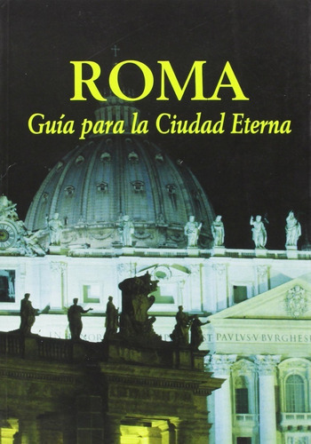 Roma. Guía Para La Ciudad Eterna, De Gerson, Loretta. Editorial Biblioteca Autores Cristianos, Tapa Blanda En Español