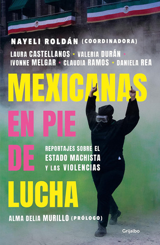 Libro: Mexicanas En Pie De Lucha: Pese Al Gobierno Machista,