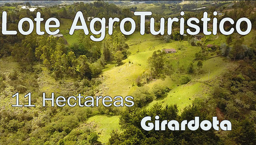 Lote Potencial Agro Turistico 110mil M² Girardota