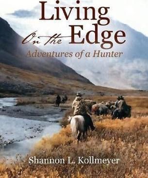 Libro Living On The Edge : Adventures Of A Hunter - Shann...