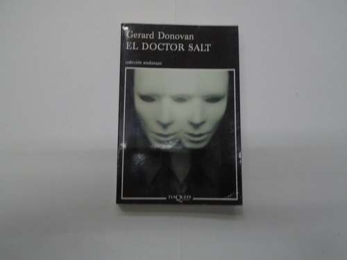 El Doctor Salt - Gerard Donovan - Tusquets