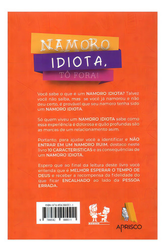 Namoro Idiota, Tô Fora!, De Júnior Meireles. Editora Godbooks, Capa Mole Em Português, 2014