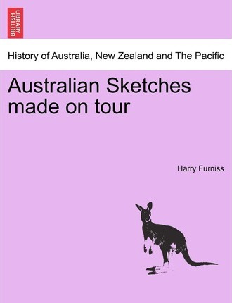Libro Australian Sketches Made On Tour - Harry Furniss