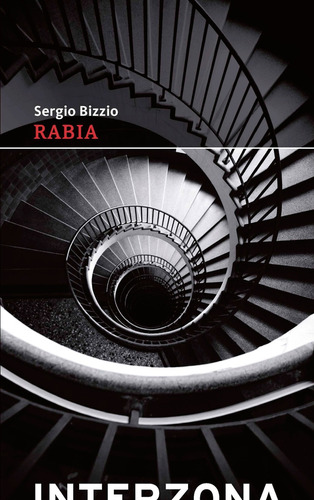 Rabia (reed. Tapa Blanda) - Sergio Bizzio
