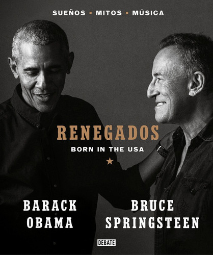 Renegados, De Springsteen, Bruce. Editorial Debate, Tapa Dura En Español