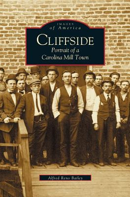 Libro Cliffside: Portrait Of A Carolina Mill Town - Baile...