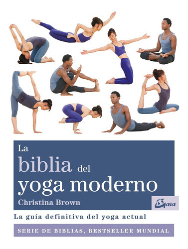La Biblia Del Yoga Moderno - Christina Brown