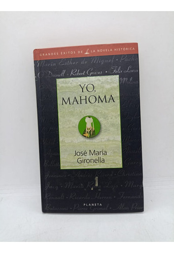 Yo Mahoma - Jose Maria Gironella - Planeta - Usado 