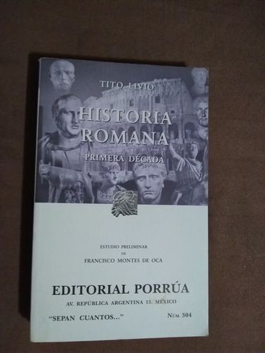 Libro Historia Romana, Primera Década,tito Livio