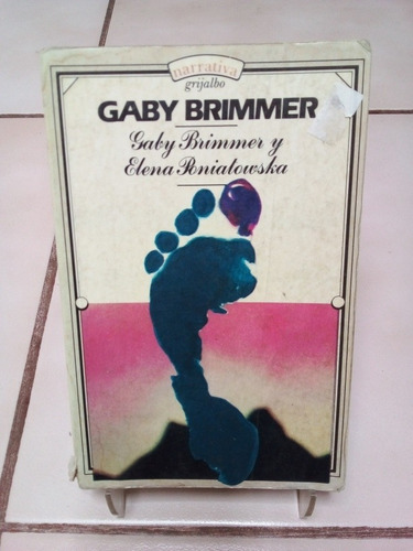 Gaby Brimmer. Gaby Grimmer Y Elena Poniatowska (Usado)