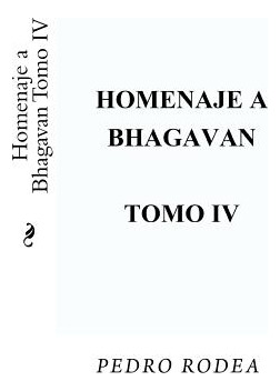 Libro Homenaje A Bhagavan Tomo Iv - Rodea, Pedro