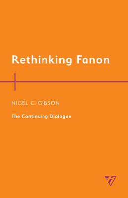 Libro Rethinking Fanon: The Continuing Dialogue - Gibson,...