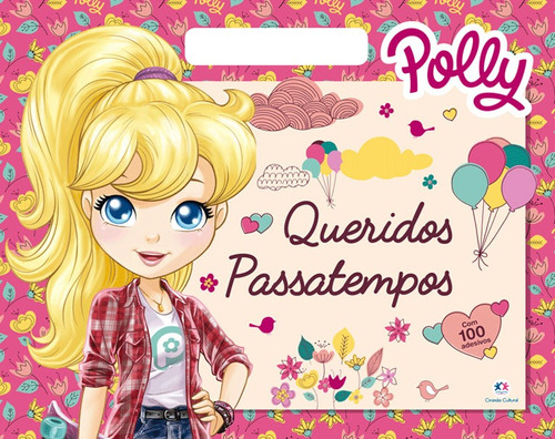 Polly - Queridos passatempos, de Cultural, Ciranda. Ciranda Cultural Editora E Distribuidora Ltda., capa mole em português, 2017