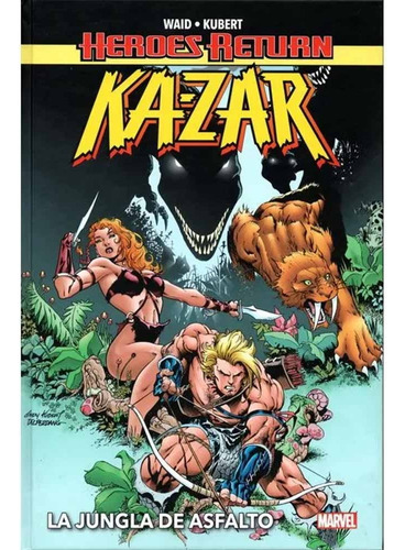 Heroes Return Kazar (hc) La Jungla De Asfalto, De Brian K Vaughn. Editorial Panini Marvel España, Tapa Blanda En Español, 2022