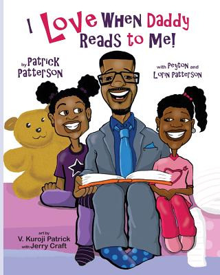 Libro I Love When Daddy Reads To Me - Patterson, Patrick ...