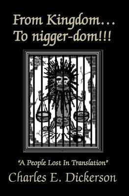 Libro From Kingdom To Nigger-dom: A People Lost In Transl...