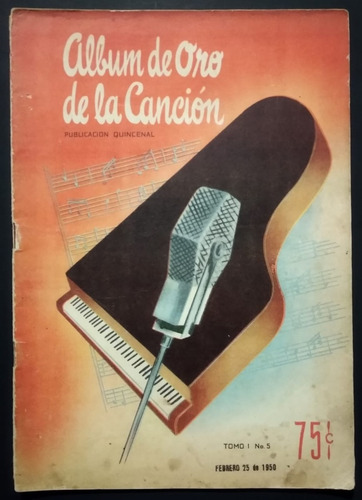 Ejemplar No. 5, Album De Oro De La Canción, Tomo I, 1950 (Usado)