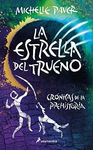 La Estrella Del Trueno Cronicas De La Prehistoria 8  - Paver
