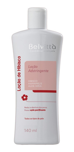 Loção Adstringente Hibisco 140ml Belvittà Para Peles Oleosas