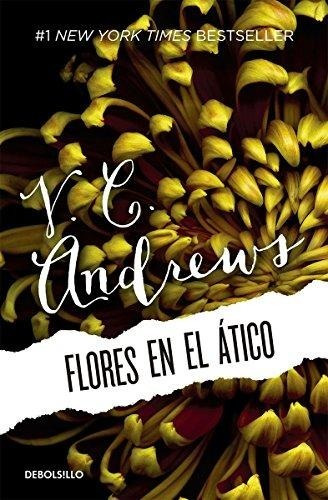 Libro Flores En El Ático / V. C. Andrews / Debolsillo
