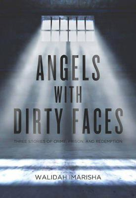 Libro Angels With Dirty Faces : Three Stories Of Crime, P...