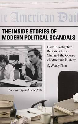 Libro The Inside Stories Of Modern Political Scandals - W...