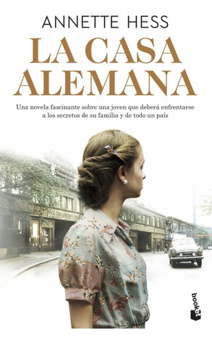 Casa Alemana, La, De Annette Hess. Editorial Booket, Tapa Blanda En Español