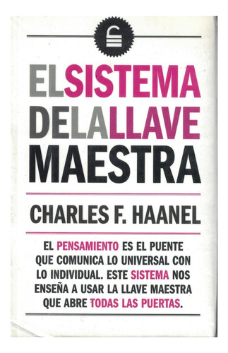 SISTEMA DE LA LLAVE MAESTRA, EL, de Lucio A. Séneca. Editorial Biblok, tapa pasta blanda, edición 1 en español, 2016