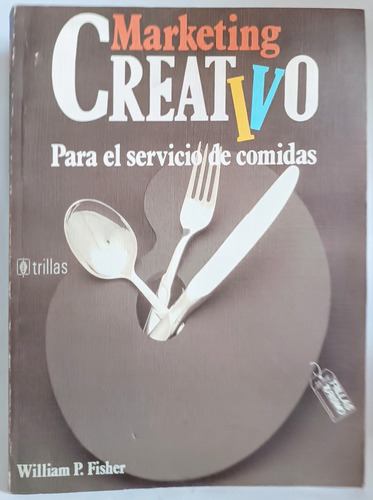 Marketing Creativo Servicio De Comida 